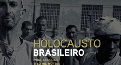 Holocausto Brasileiro: Filme narra horror de antigo hospital psiquiátrico e alerta para perigos atuais