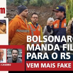 Bolsonaro manda filhos ao RS | Moro livre de cassação? | A jaqueta vermelha de Pimenta na GloboNews