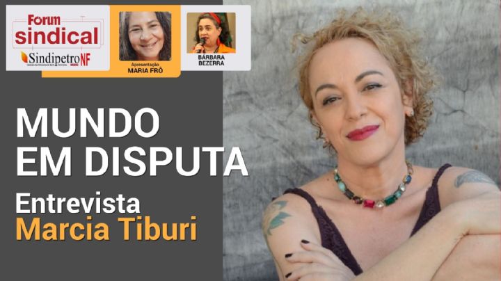 Entrevista Márcia Tiburi: Como enfrentar a naturalização da distopia? | Fórum Sindical | 24.07.24